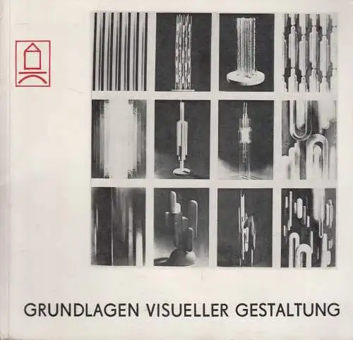 Buch: Grundlagen visueller Gestaltung 1+2, Paul Jung, Burg Giebichenstein, 1984