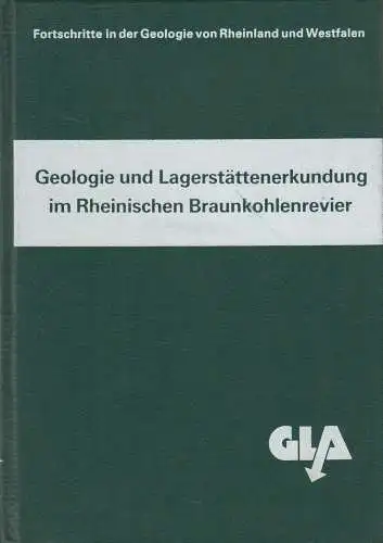 Buch: Geologie und Lagerstättenerkundung im Rheinischen Braunkohlenrevier, 1981