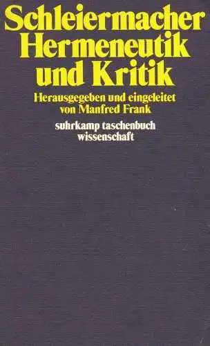 Buch: Hermeneutik und Kritik, Schleiermacher, F. D. E., 1977,  Suhrkamp