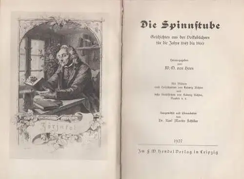 Buch: Die Spinnstube 1, W. D. von Horn, 1927, F. W. Hendel Verlag, gebraucht gut