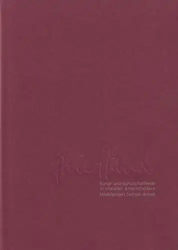 Buch: Freie Hand, Modellprojekt Sachsen-Anhalt Kunst- und Kulturschaffende...