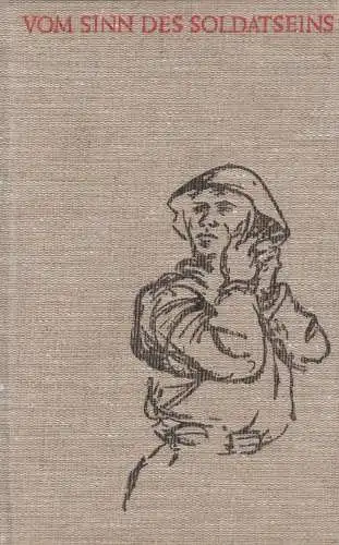 Buch: Vom Sinn des Soldatseins, Militärverlag der DDR. Ein Ratgeber, gebraucht