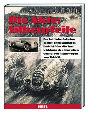 Buch: Die Akte Silberpfeile, Paul Simsa, 2000, Heel, gebraucht, sehr gut