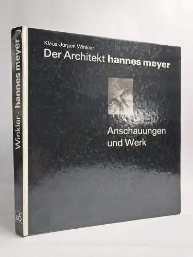 Buch: Der Architekt Hannes Meyer - Anschauung und Werk, Winkler, 1989, Bauwesen