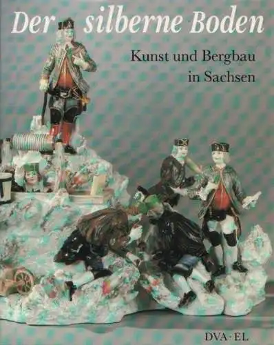 Buch: Der silberne Boden, Bachmann, Manfred / Marx, Harald / u.a. 1990