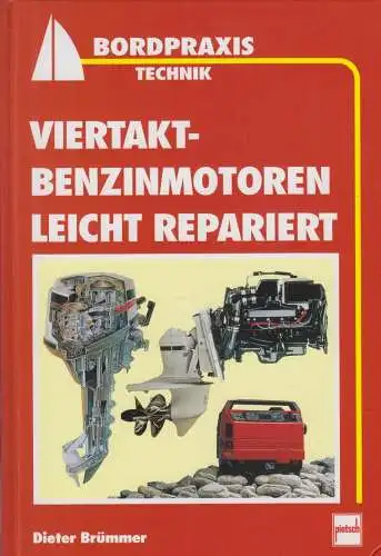 Buch: Viertakt-Benzinmotoren leicht repariert, Brümmer, Dieter, 1996, Pietsch