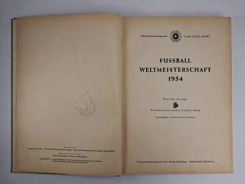 Buch: Fußball Weltmeisterschaft 1954, Offizielles Erinnerungswerk, Burda & Bahr