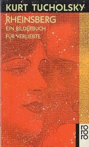 Buch: Rheinsberg, Tucholsky, Kurt. Rororo, 2001, Rowohlt Verlag, gebraucht, gut