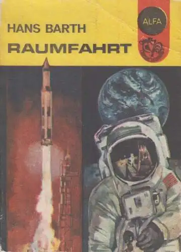 Buch: Raumfahrt, Barth, Hans, 1983, Ion Creanga Verlag, gebraucht, gut