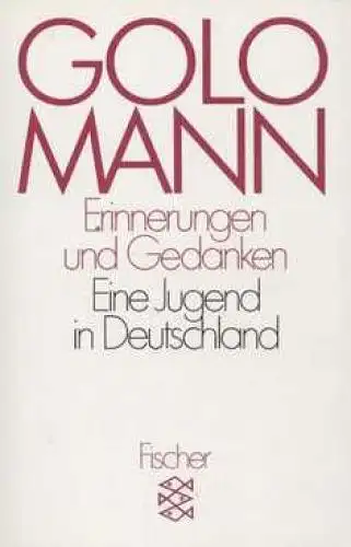 Buch: Erinnerungen und Gedanken, Mann, Golo. Fischer, 1991, gebraucht, gut