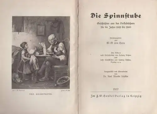 Buch: Die Spinnstube 6, W. D. von Horn, 1927, F. W. Hendel Verlag, gebraucht gut