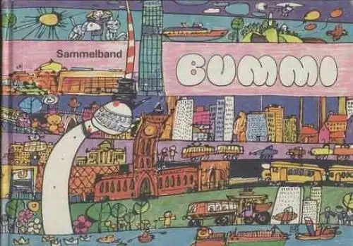Bummi Sammelband 45, Werner-Böhnke, Ursula. 1987, Verlag Junge Welt