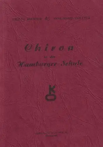 Buch: Chiron in der Hamburger Schule, Bruster, Ursula, 1994, gebraucht, sehr gut