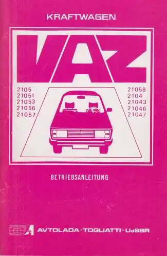 Buch: Kraftwagen VAZ Betriebsanleitung, VAZ-2105, VAZ-21051, VAZ-21053, u.a.