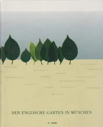 Buch: Der Englische Garten in München. Freyberg, P. Frhr. v., 2000, Knürr Verlag