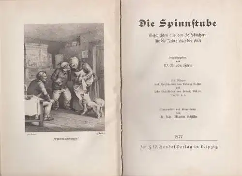 Buch: Die Spinnstube 3, W. D. von Horn, 1927, F. W. Hendel Verlag, gebraucht gut