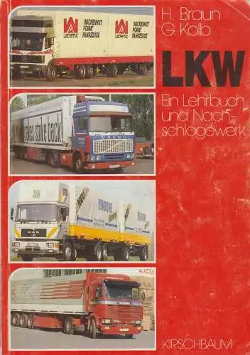 Buch: LKW, Braun, Heribert u.a., 1989, Ein Lehrbuch und Nachschlagewerk, gut