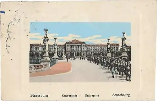 AK Strassburg Universität. ca. 1913, Postkarte. Ca. 1913, gebraucht, gut