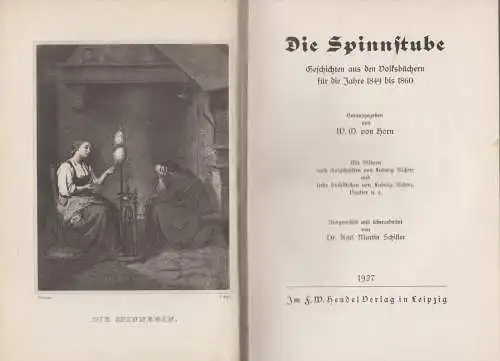 Buch: Die Spinnstube 2, W. D. von Horn, 1927, F. W. Hendel Verlag, gebraucht gut