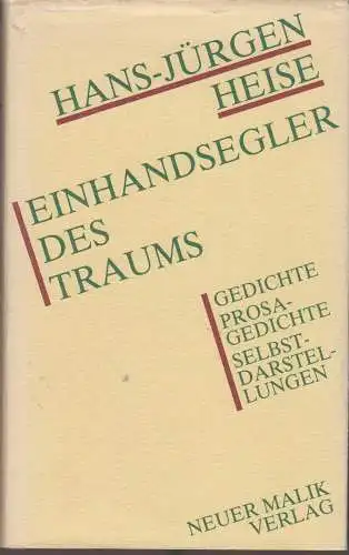 Buch: Einhandsegler des Traums, Heise, Hans-Jürgen, 1989, Neuer Malik Verlag