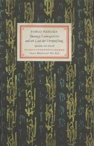 Insel-Bücherei 648, Zwanzig Liebesgedichte und ein Lied der Verzweiflung, Neruda