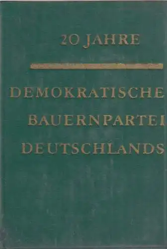 Buch: 20 Jahre Demokratische Bauernpartei Deutschlands, 1968, gebraucht, gut