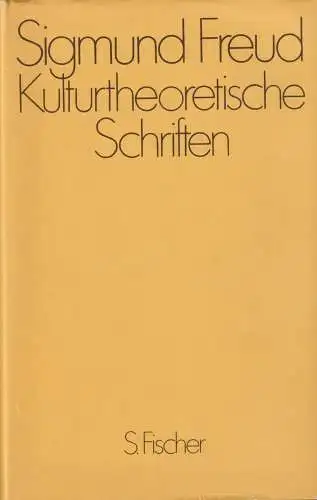 Buch: Kulturtheoretische Schriften, Freud, Sigmund, 1986, S. Fischer Verlag
