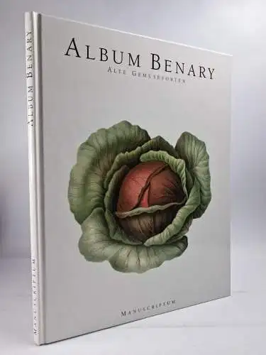 Buch: Album Benary - Alte Gemüsesorten, Jürgen Dahl, 2004, Manuscriptum