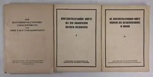3 Bände Konterrevolution Ungarn: Verschwörung von Imre Nagy, Oktober-Ereignisse