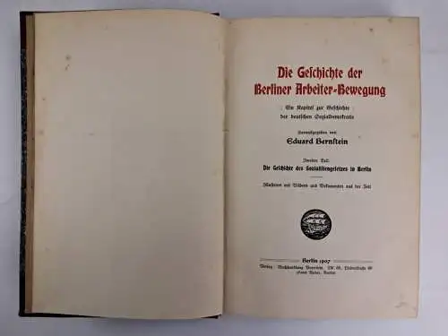 Buch Die Geschichte der Berliner Arbeiterbewegung 1-3, Bernstein, 1907, Vorwärts