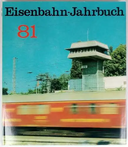 Buch: Eisenbahn-Jahrbuch 1981. Böttcher, H. / Neustädt, Rolf, Transpress Verlag