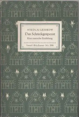 Insel-Bücherei 398, Das Schreckgespenst, Lesskow, Nikolai. 1949, Insel-Verlag