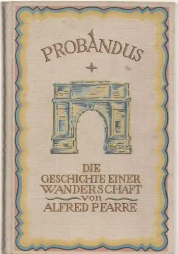 Buch: Probandus, Pfarre, Alfred. 1925, Hanseatische Verlagsanstalt