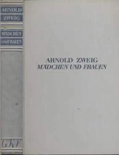 Buch: Mädchen und Frauen, Zweig, Arnold. 1931, Gustav Kiepenheuer Verlag