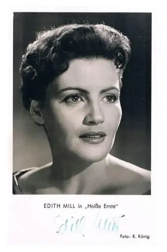 Edith Mill. Autogrammkarte. Signiert, Autogrammkarte, In Heiße Liebe