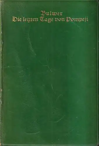 Buch: Die letzten Tage von Pompeji, E. L. Bulwer, 1925, Martin Maschler Verlag
