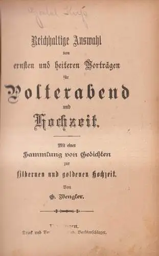 Buch: Reichhaltige Auswahl von ernsten und heiteren Vorträgen für... Wengler, G