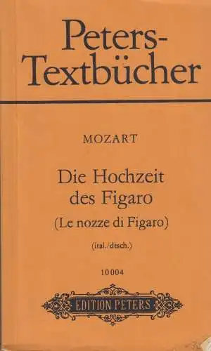 Buch: Die Hochzeit des Figaro (Le nozze di Figaro) - Komische Oper in... Mozart