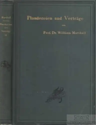 Buch: Plaudereien und Vorträge II, Marshall, William. 1895, Verlag A. Twietmeyer