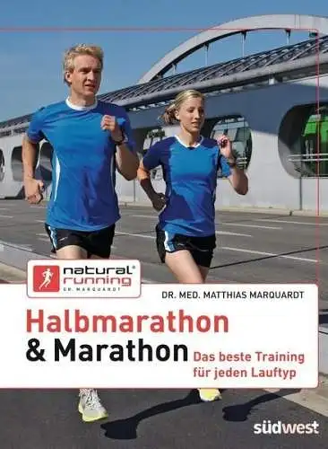 Buch: Halbmarathon & Marathon, Marquardt, Matthias, 2010, Südwest Verlag