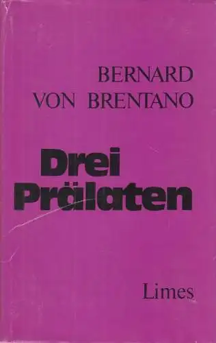 Buch: Drei Prälaten, Brentano, Bernard von, 1974, Limes Verlag, Essays