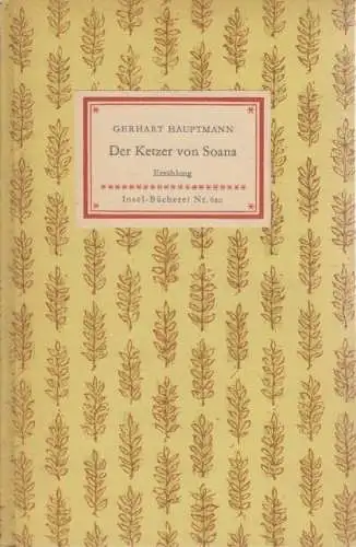 Insel-Bücherei 620, Der Ketzer von Soana, Hauptmann, Gerhart. 1955, Insel-Verlag