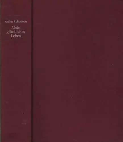 Buch: Mein glückliches Leben, Rubinstein, Arthur. 1980, S. Fischer Verlag