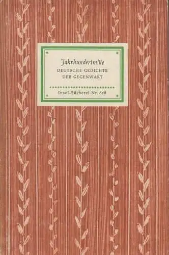 Insel-Bücherei 618, Jahrhundertmitte, Deutsche Gedichte der Gegenwart, 1955