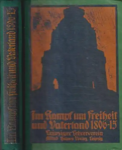Buch: Im Kampf um Freiheit und Vaterland 1806-15, Alfred Hahns Verlag, 1912