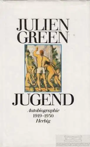 Buch: Jugend, Green, Julien. 1987, Herbig Verlag, Autobiographie 1919-1930