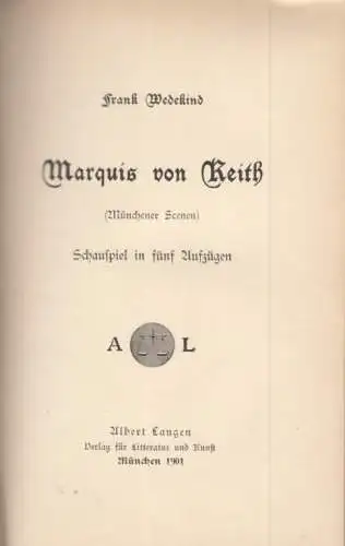 Buch: Der Liebestrank / Marquis von Keith / So ist das Leben, Wedekind, Frank