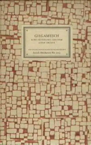 Insel-Bücherei 203, Gilgamesch. Eine Erzählung aus dem alten Orient, Burckhardt
