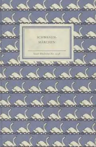 Insel-Bücherei 1038, Schwanenmärchen, Bertisch, Klaus. 1987, Insel Verlag