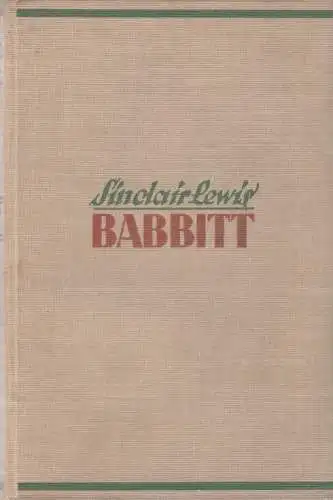 Buch: Babbitt, Lewis, Sinclair. 1924, Transmare Verlag, Roman, gebraucht, gut